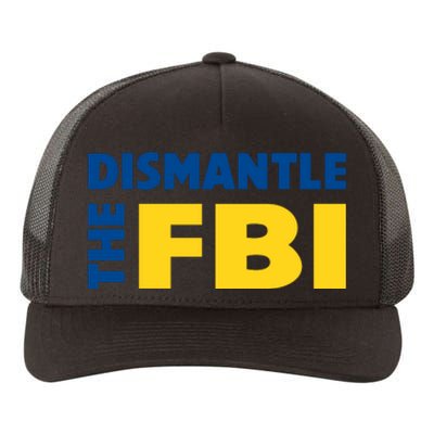 Dismantle The FBI Yupoong Adult 5-Panel Trucker Hat