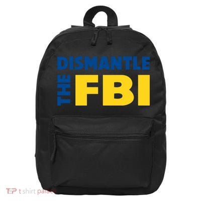 Dismantle The FBI 16 in Basic Backpack