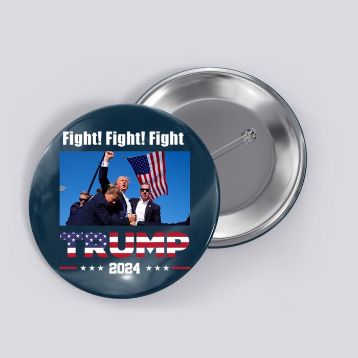 Donald Trump Fight Fighting Fighters Supporters Americans Button