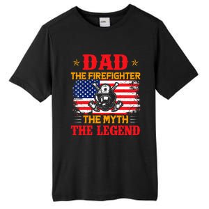 Dad The Firefighter The Myth The Legend American Flag USA Tall Fusion ChromaSoft Performance T-Shirt