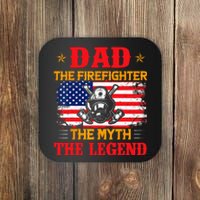 Dad The Firefighter The Myth The Legend American Flag USA Coaster