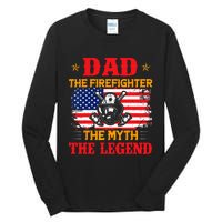 Dad The Firefighter The Myth The Legend American Flag USA Tall Long Sleeve T-Shirt