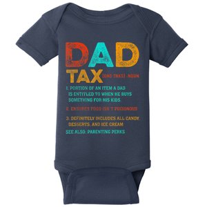 Dad Tax Funny Dad Tax Definition Father's Day Baby Bodysuit