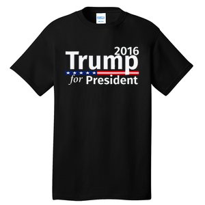 Donald Trump For President 2024 Republican Tall T-Shirt