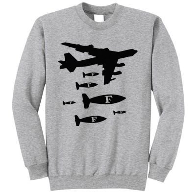 Dropping the F Bomb Tall Sweatshirt