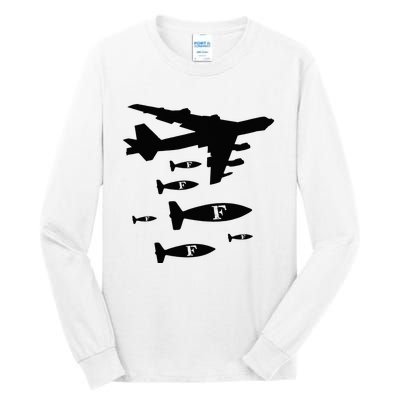 Dropping the F Bomb Tall Long Sleeve T-Shirt