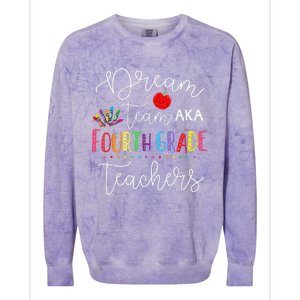 Dream Team Fourth Grade Teachers Back To School 4th Grade Colorblast Crewneck Sweatshirt