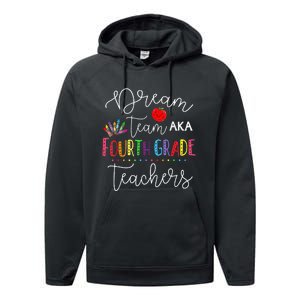 Dream Team Fourth Grade Teachers Back To School 4th Grade Performance Fleece Hoodie