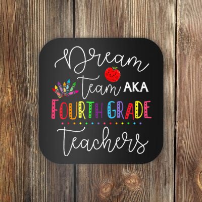 Dream Team Fourth Grade Teachers Back To School 4th Grade Coaster