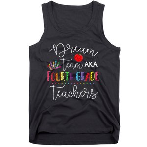 Dream Team Fourth Grade Teachers Back To School 4th Grade Tank Top