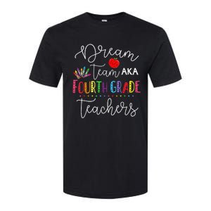 Dream Team Fourth Grade Teachers Back To School 4th Grade Softstyle CVC T-Shirt