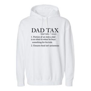 Dad Tax Father Day Garment-Dyed Fleece Hoodie