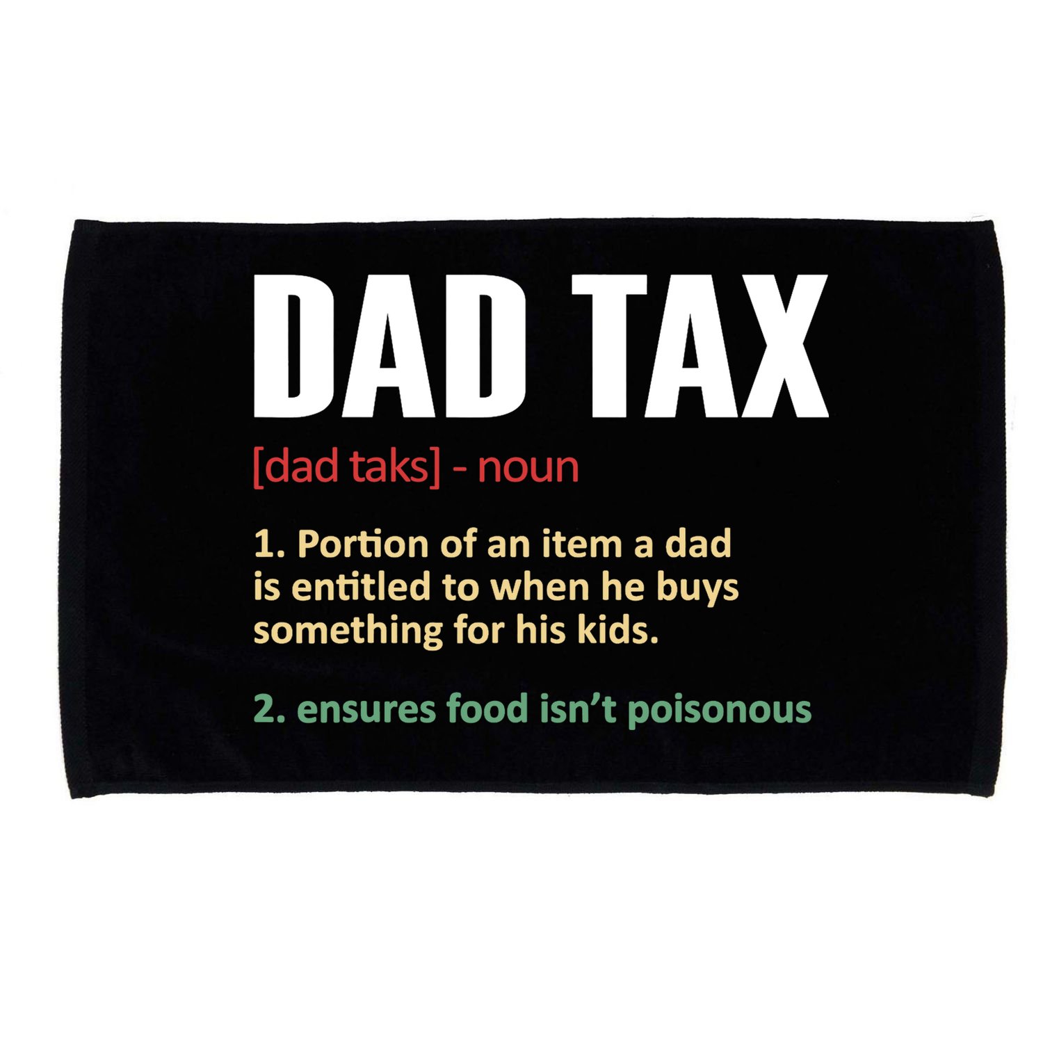 Dad Tax Funny Dad Tax Definitions Father's Day Microfiber Hand Towel