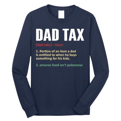 Dad Tax Funny Dad Tax Definitions Father's Day Long Sleeve Shirt