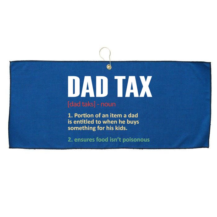 Dad Tax Funny Dad Tax Definitions Father's Day Large Microfiber Waffle Golf Towel