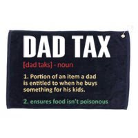 Dad Tax Funny Dad Tax Definitions Father's Day Grommeted Golf Towel