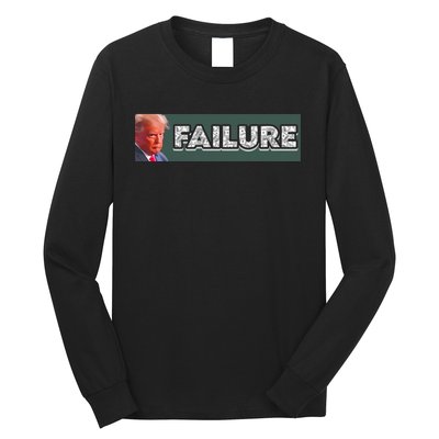 Donald Trump Failure Long Sleeve Shirt