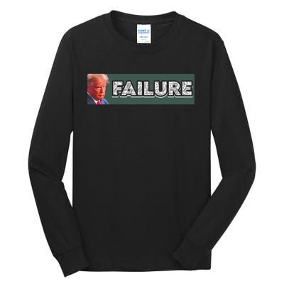 Donald Trump Failure Tall Long Sleeve T-Shirt