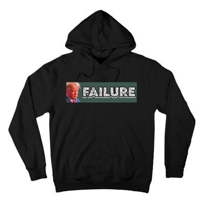 Donald Trump Failure Tall Hoodie