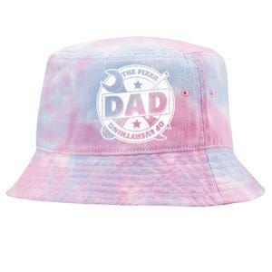 Dad The Fixer Of Everything Funny FatherS Day Tools Tie-Dyed Bucket Hat