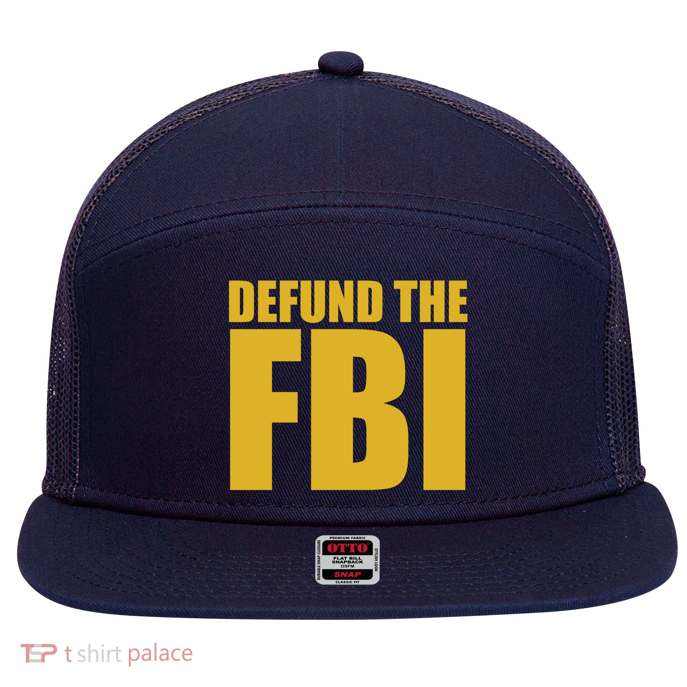 Defund The FBI 7 Panel Mesh Trucker Snapback Hat
