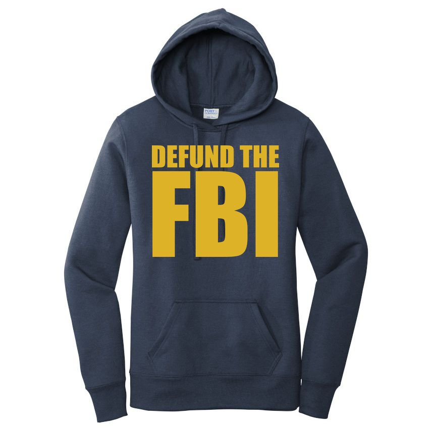 Defund The FBI Women's Pullover Hoodie