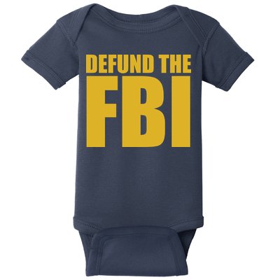 Defund The FBI Baby Bodysuit