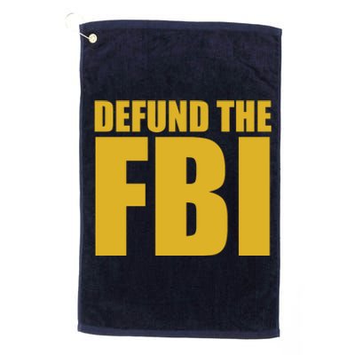 Defund The FBI Platinum Collection Golf Towel