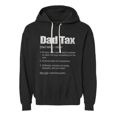 Dad Tax Funny Dad Tax Definition Father's Day Garment-Dyed Fleece Hoodie