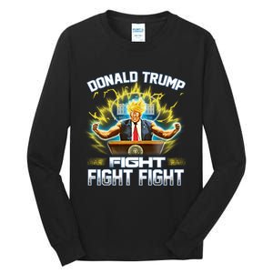 Donald Trump Fight Fight Fight Tall Long Sleeve T-Shirt