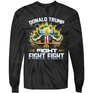 Donald Trump Fight Fight Fight Tie-Dye Long Sleeve Shirt