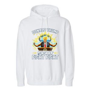 Donald Trump Fight Fight Fight Garment-Dyed Fleece Hoodie