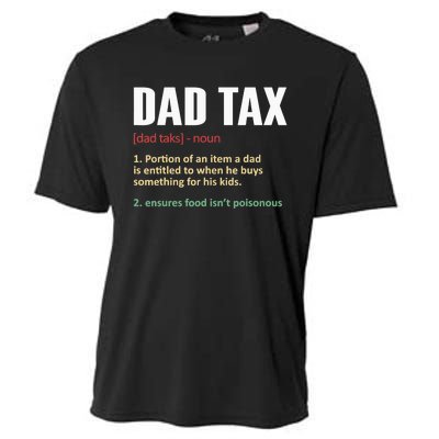 Dad Tax Funny Dad Tax Definition Father's Day Cooling Performance Crew T-Shirt