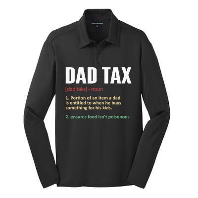 Dad Tax Funny Dad Tax Definition Father's Day Silk Touch Performance Long Sleeve Polo