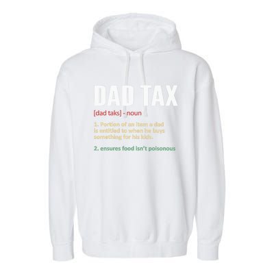 Dad Tax Funny Dad Tax Definition Father's Day Garment-Dyed Fleece Hoodie