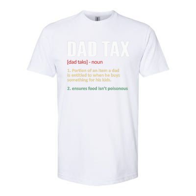 Dad Tax Funny Dad Tax Definition Father's Day Softstyle CVC T-Shirt