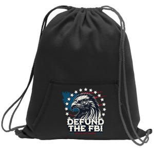 Defund The FBI MAGAConservative Republican Fourth Of July Sweatshirt Cinch Pack Bag