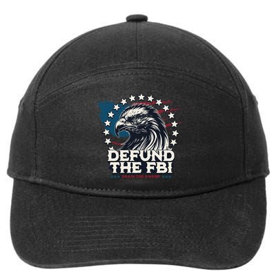 Defund The FBI MAGAConservative Republican Fourth Of July 7-Panel Snapback Hat