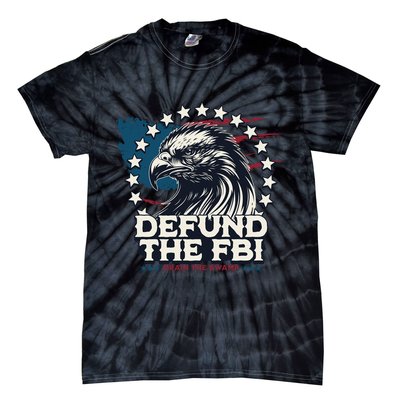 Defund The FBI MAGAConservative Republican Fourth Of July Tie-Dye T-Shirt
