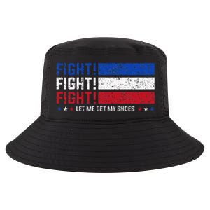 Donald Trump Fight Fist 2024 Let Me Get My Shoes Trump Cool Comfort Performance Bucket Hat