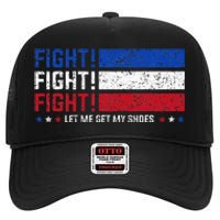 Donald Trump Fight Fist 2024 Let Me Get My Shoes Trump High Crown Mesh Back Trucker Hat