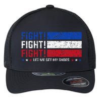 Donald Trump Fight Fist 2024 Let Me Get My Shoes Trump Flexfit Unipanel Trucker Cap