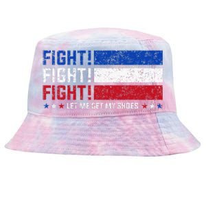 Donald Trump Fight Fist 2024 Let Me Get My Shoes Trump Tie-Dyed Bucket Hat