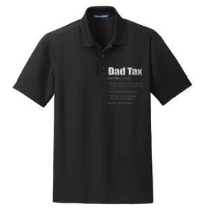 Dad Tax Funny Dad Tax Definition Father's Day Dry Zone Grid Polo