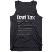 Dad Tax Funny Dad Tax Definition Father's Day Tank Top