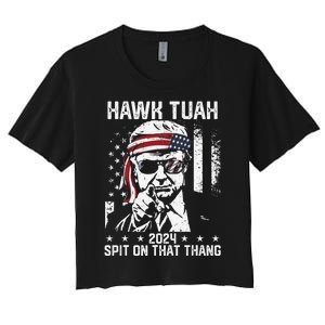 Donal Trump Funny Hawk Tush Spit On That Thang Gift Women's Crop Top Tee