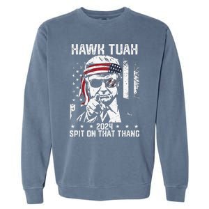 Donal Trump Funny Hawk Tush Spit On That Thang Gift Garment-Dyed Sweatshirt