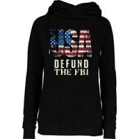 Defund The FBI MAGA Conservative Republican Fourth Of July Womens Funnel Neck Pullover Hood