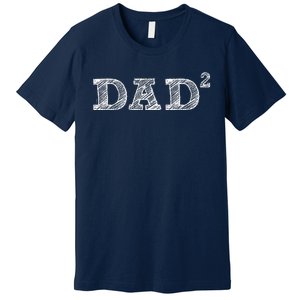 Dad2 Two  Fathers Day Father Of Two Premium T-Shirt