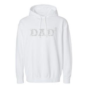 Dad2 Two  Fathers Day Father Of Two Garment-Dyed Fleece Hoodie